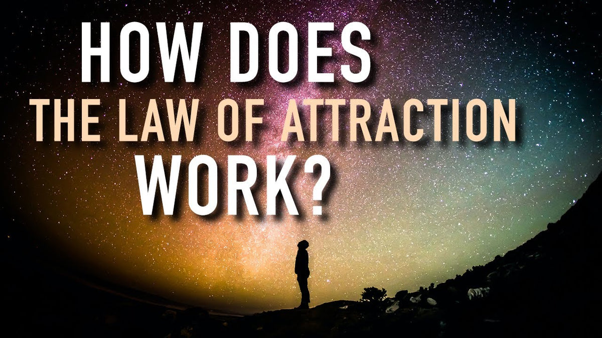 The Law of Attraction: How to Apply It in Daily Life and Manifest Your Desires