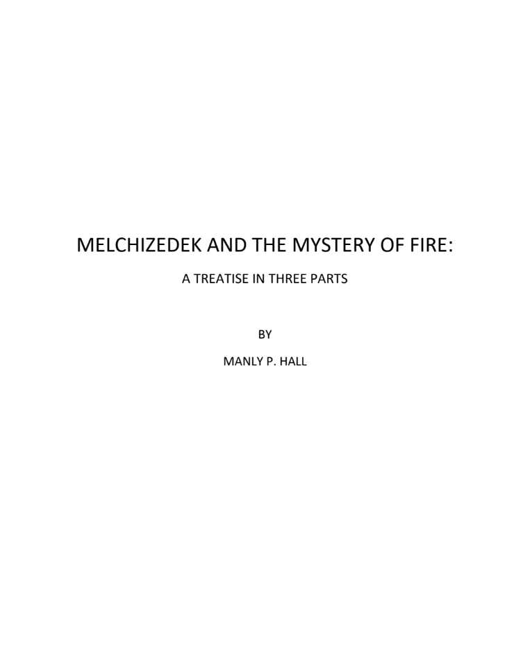 Melchizedek and the Mystery of Fire by Manly P. Hall