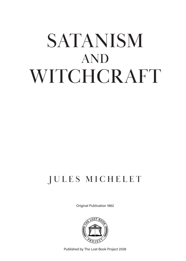 Satanism and Witchcraft by Jules Michelet