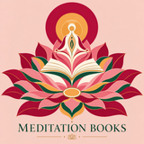 11 Ancient Books on Meditation