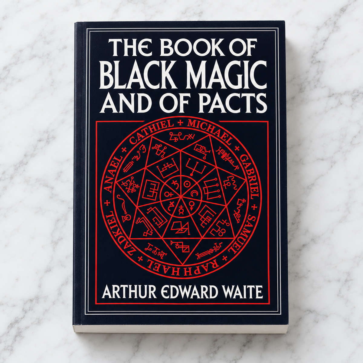 The Book of Black Magic and of Pacts by A.E Waite