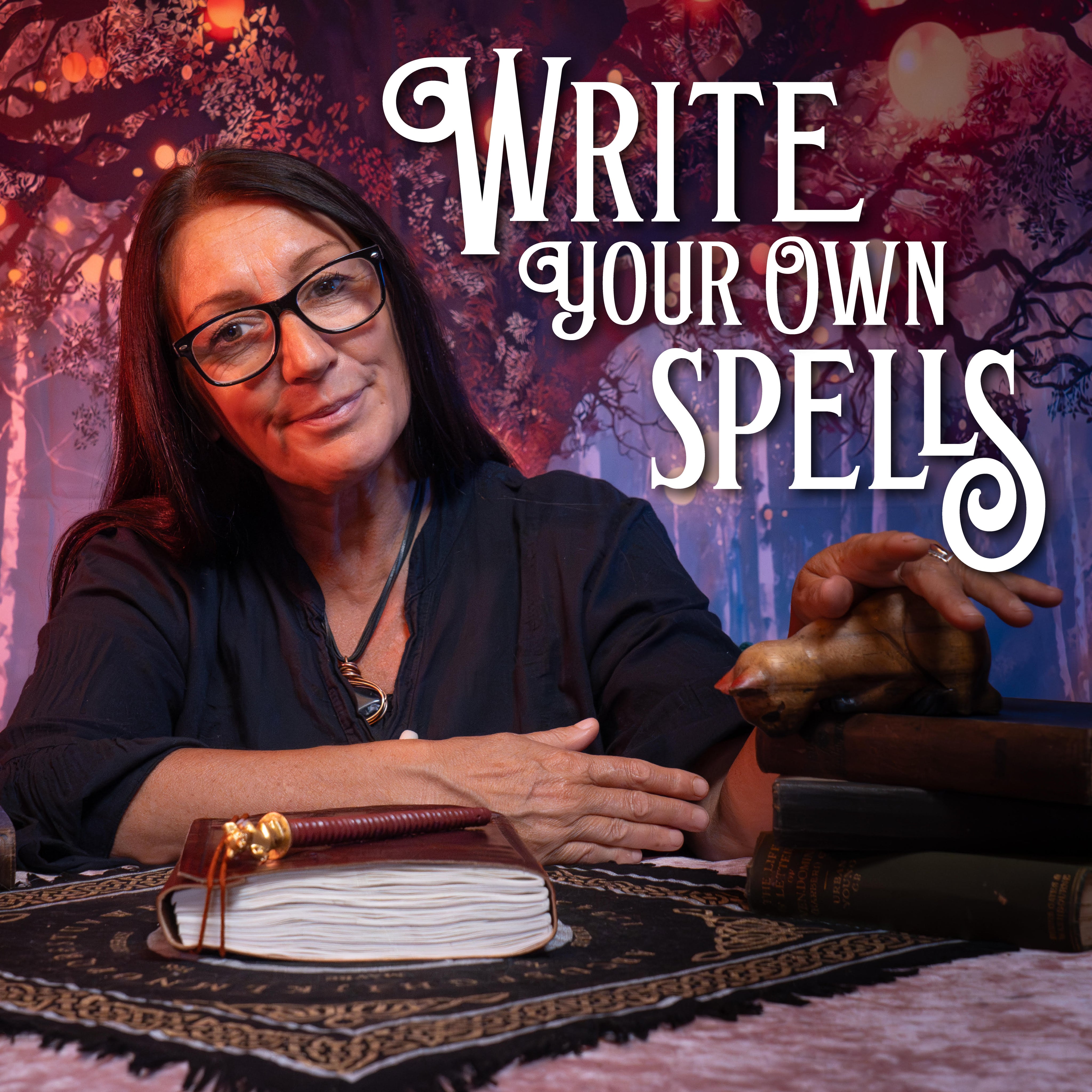 Write Spells How To Write Your Own Spells - An Original Spellcrafting Course – The ...